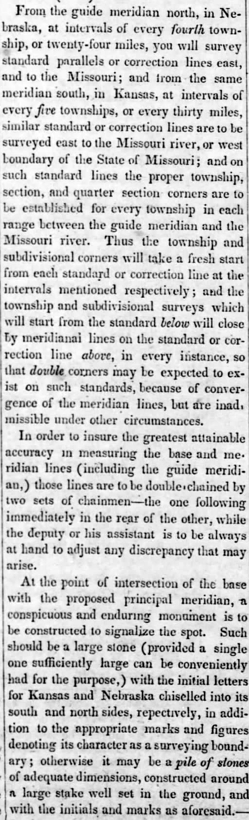 Accuracy of measurement of base and meridian lines will be double chained and marked with an enduring monument at the point of intersection