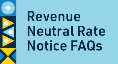 Revenue Neutral Rate Notice FAQs